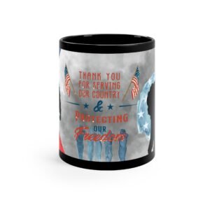 Veteran Tribute Mug - "Thank You for Serving Our Country & Protecting Our Freedom" 11oz Black Coffee Mug